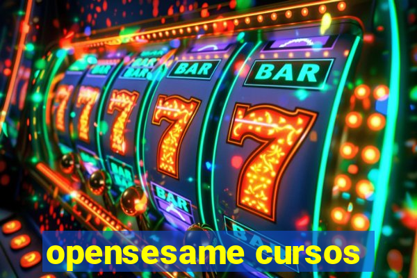 opensesame cursos